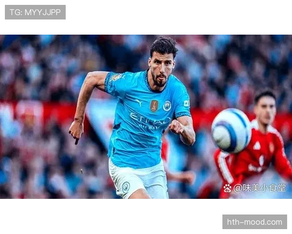 鲁本·迪亚斯战术适配性持续提升，引领曼城防线表现日益稳固